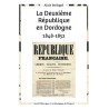 La Deuxième République en Dordogne / Alain Boituzat
